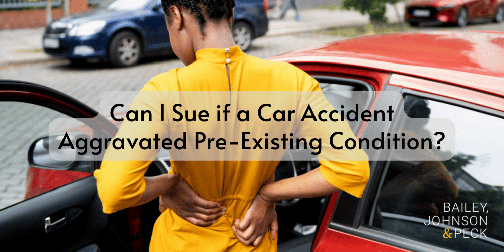 Can I Sue if a Car Accident Aggravated Pre-Existing Condition