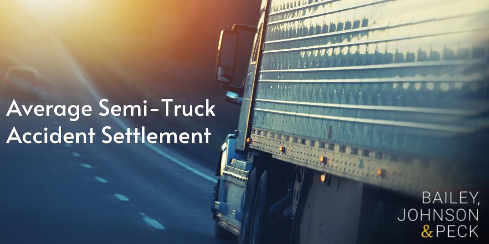 Average Semi-Truck Accident Settlement